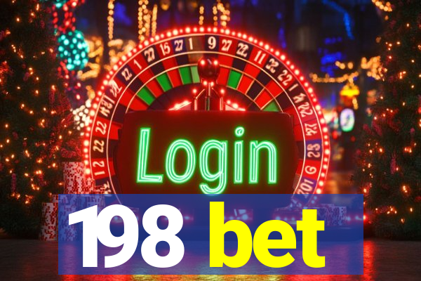 198 bet